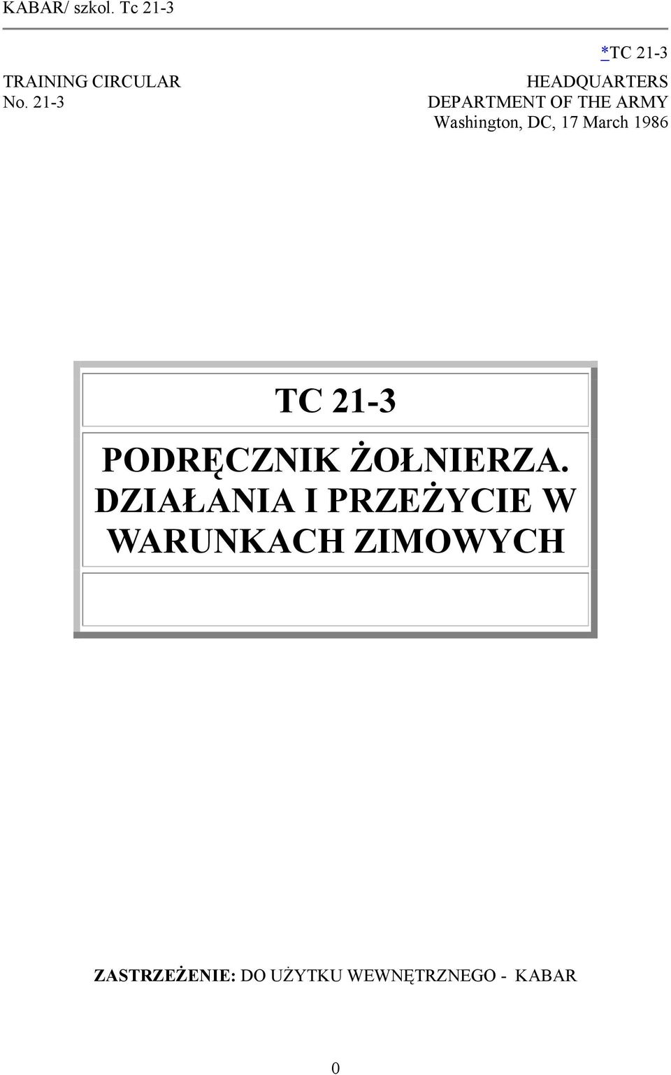 Washington, DC, 17 March 1986 TC 21-3 PODRĘCZNIK ŻOŁNIERZA.