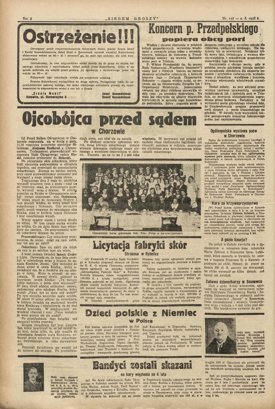 i zniszczyli go, bo miał być rzekomo dla nich kompromitujący. '(c) Przeił Sądem Okręgowym w Chorzowie rozpoczęła się w środę o godz. 11.