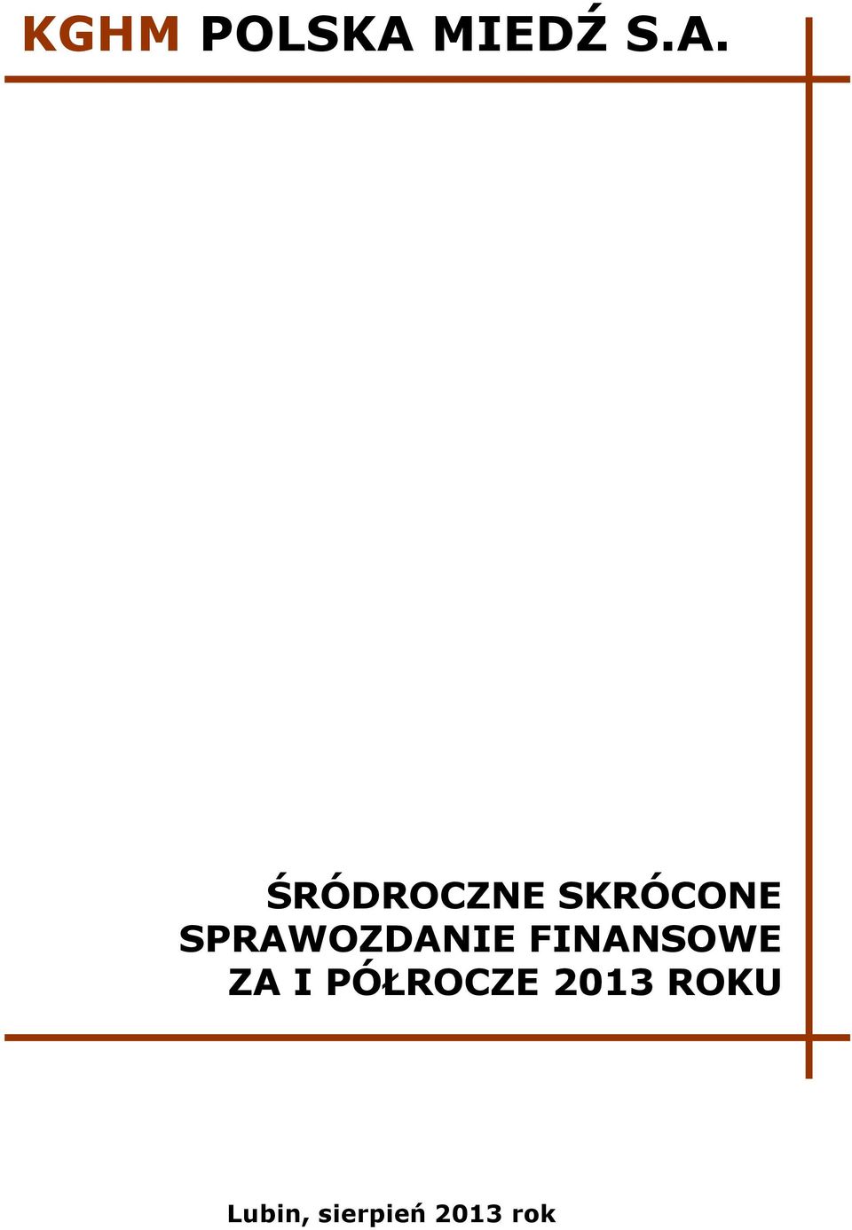 ŚRÓDROCZNE SKRÓCONE