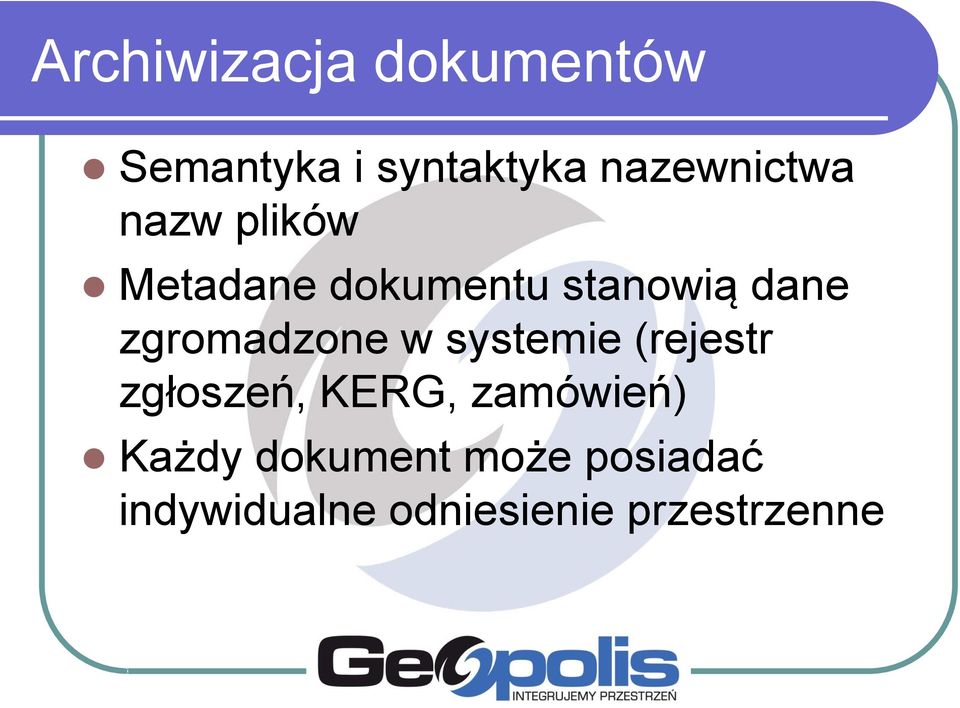 zgromadzone w systemie (rejestr zgłoszeń, KERG,