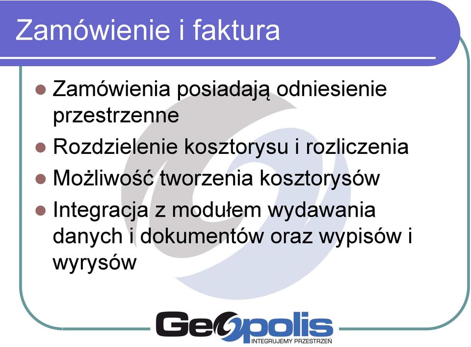 rozliczenia Możliwość tworzenia kosztorysów