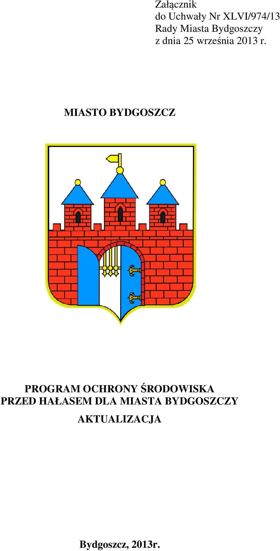 MIASTO BYDGOSZCZ PROGRAM OCHRONY ŚRODOWISKA