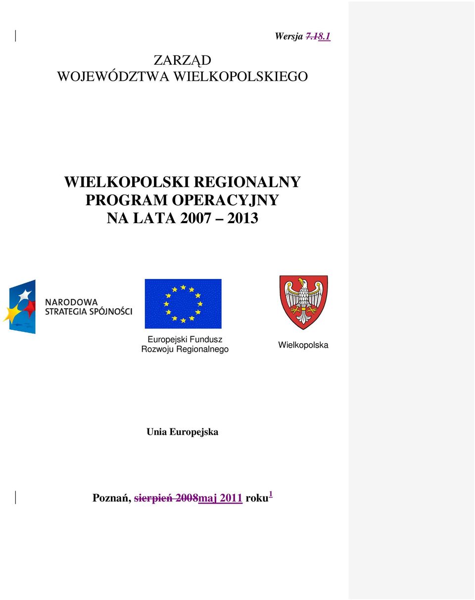 REGIONALNY PROGRAM OPERACYJNY NA LATA 2007 2013