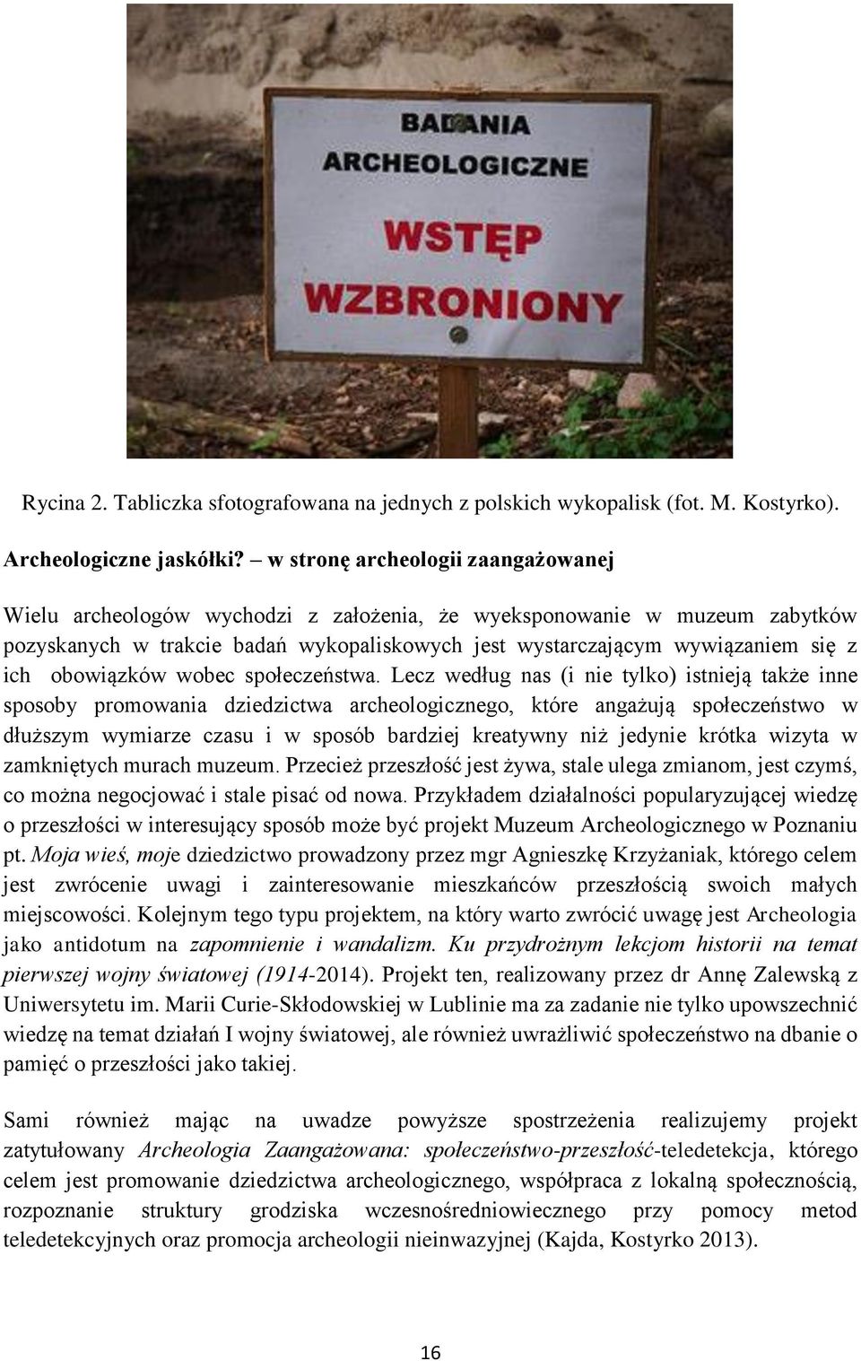 obowiązków wobec społeczeństwa.