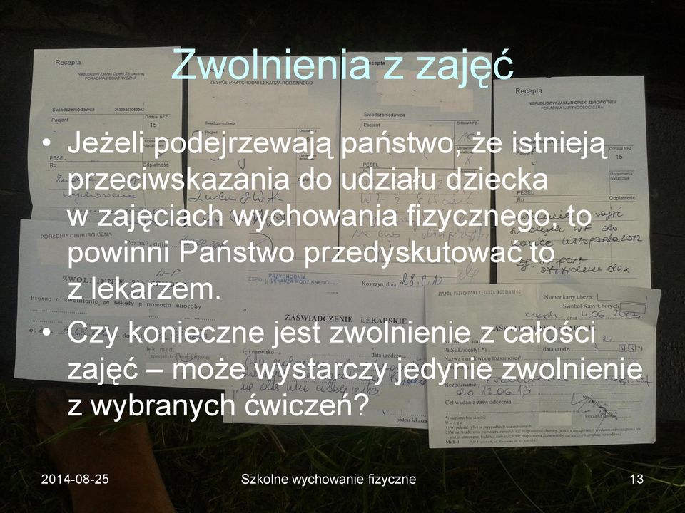 przedyskutować to z lekarzem.