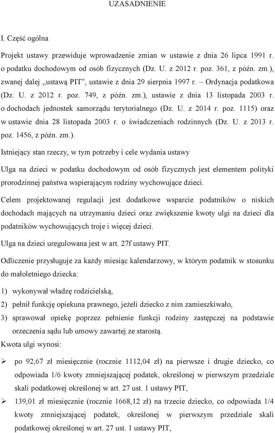 o wiadczeniach rodzinnych (Dz. U. z 2013 r. poz. 1456, z pón. zm.).