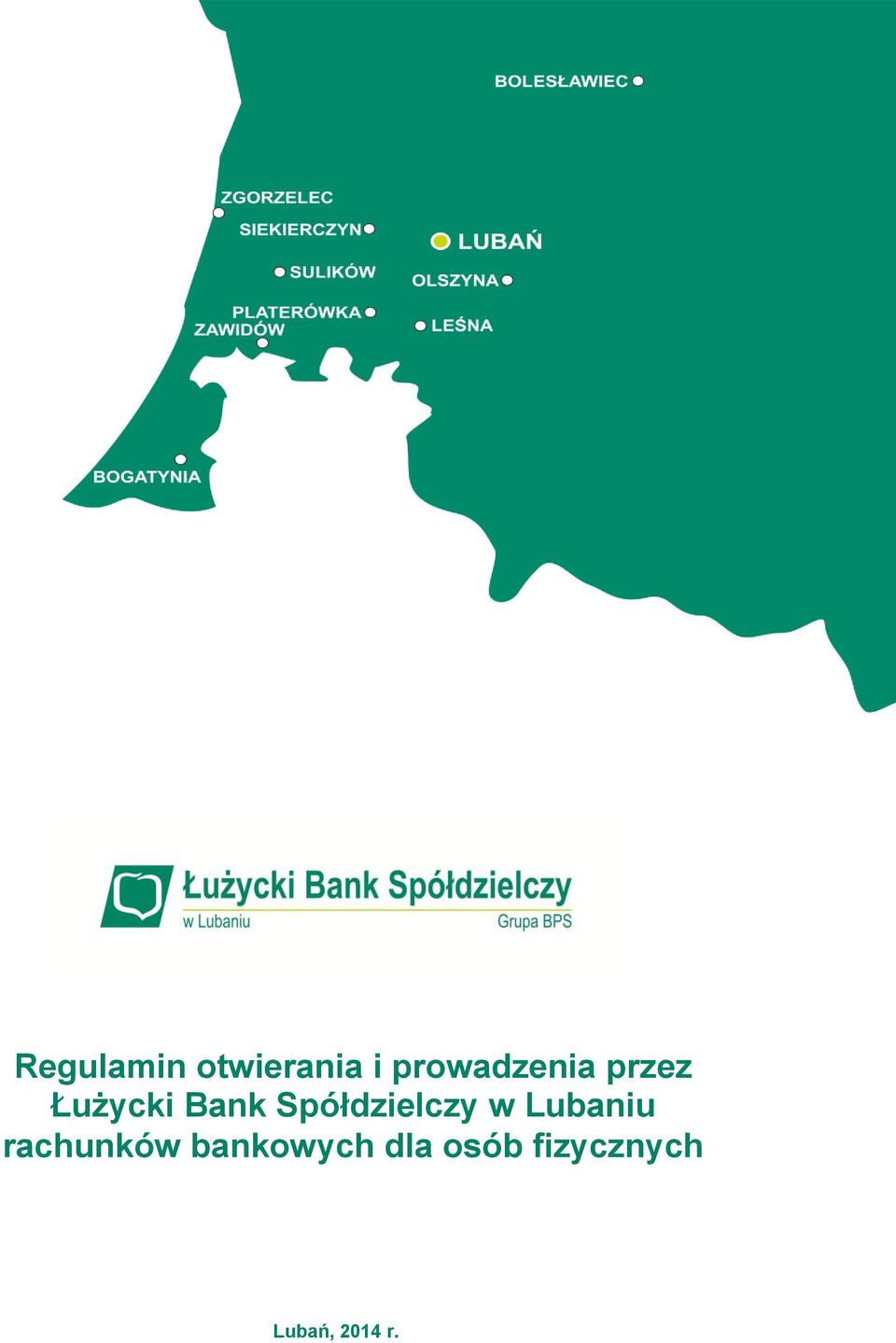 Spółdzielczy w Lubaniu rachunków