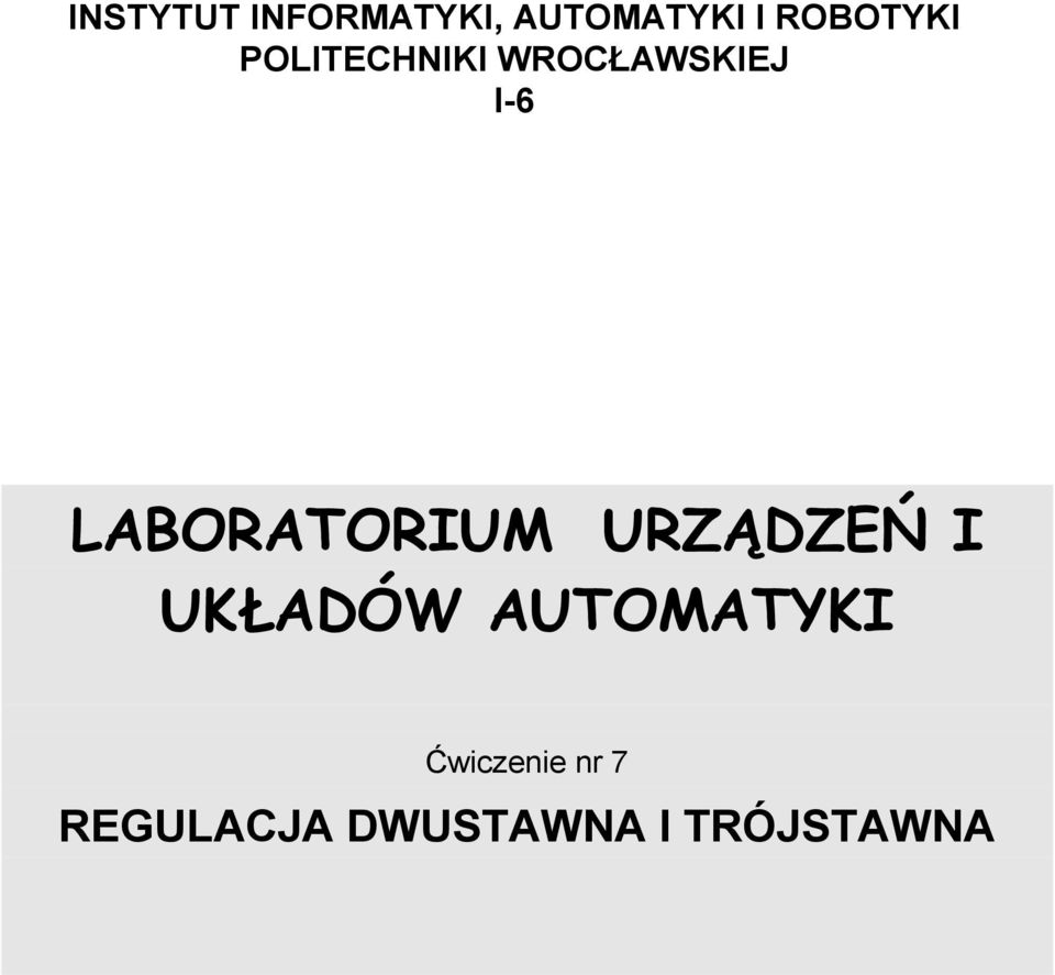 LABORATORIUM URZĄDZEŃ I UKŁADÓW