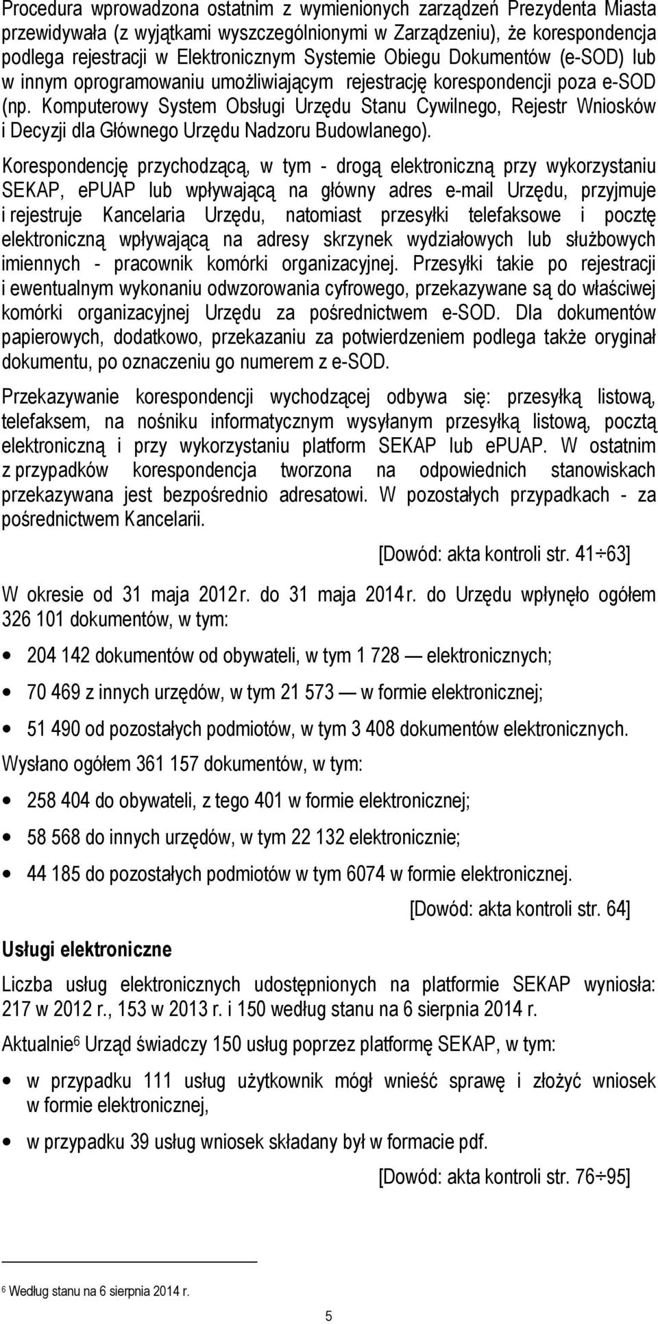 Komputerowy System Obsługi Urzędu Stanu Cywilnego, Rejestr Wniosków i Decyzji dla Głównego Urzędu Nadzoru Budowlanego).