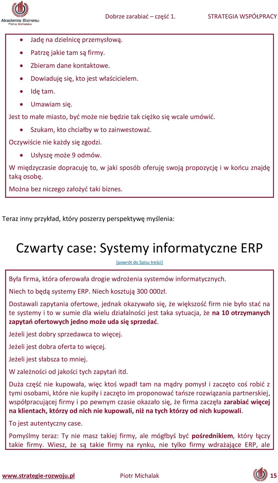 Moż a ez i zego założyć taki biznes.