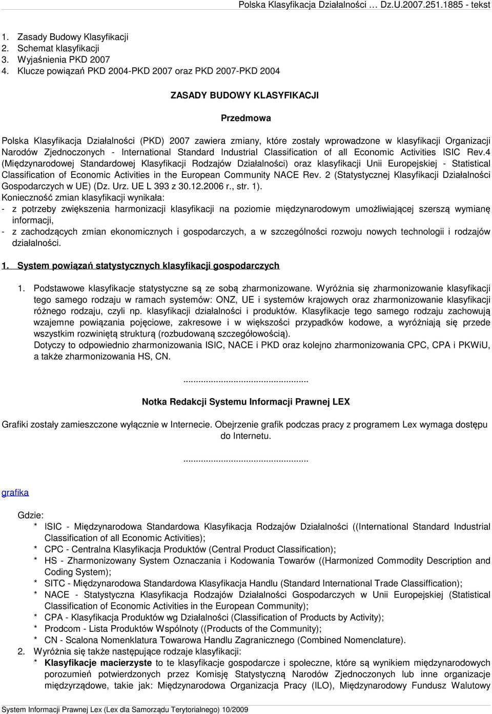 Organizacji Narodów Zjednoczonych - International Standard Industrial Classification of all Economic Activities ISIC Rev.