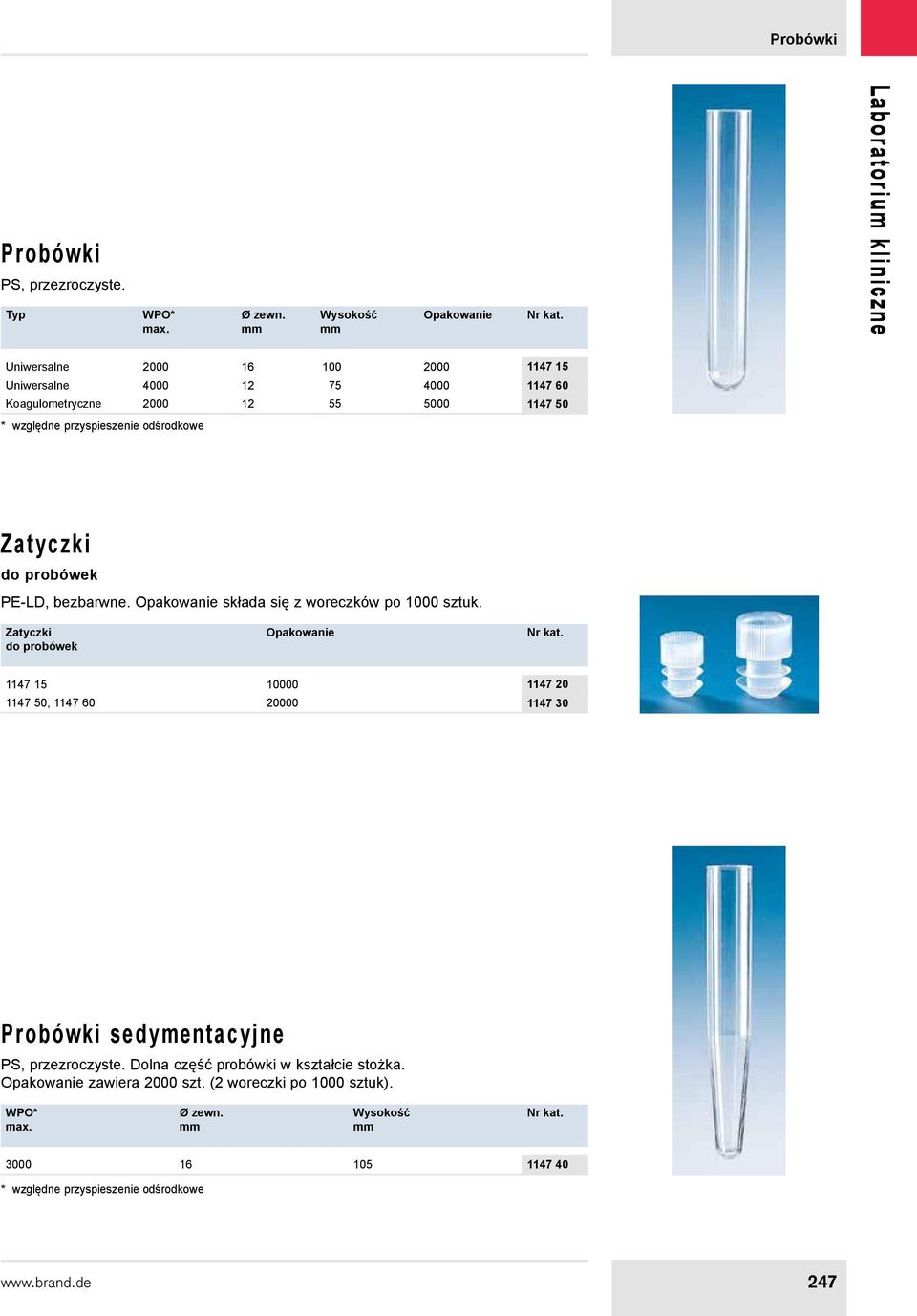 odśrodkowe Zatyczki do probówek PE-LD, bezbarwne. Opakowanie składa się z woreczków po 1000 sztuk.