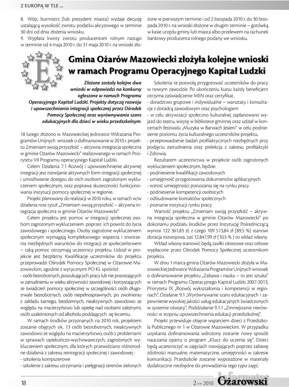 na wnioski złożone w drugim terminie gotówką w kasie urzędu gminy lub miasta albo przelewem na rachunek bankowy producenta rolnego podany we wniosku.