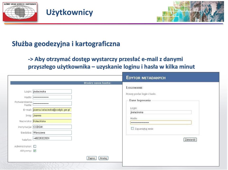 wystarczy przesłać e-mail z danymi