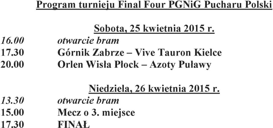 30 Górnik Zabrze Vive Tauron Kielce 20.