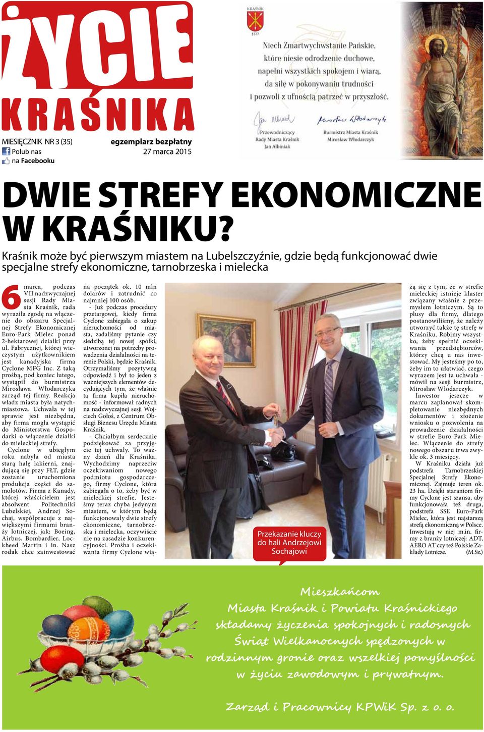 rada wyraziła zgodę na włączenie do obszaru Specjalnej Strefy Ekonomicznej Euro-Park Mielec ponad 2-hektarowej działki przy ul.