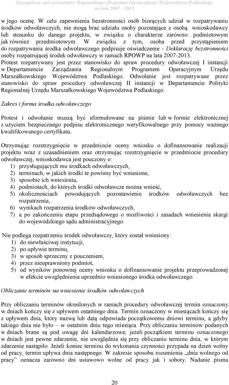 charakterze zarówno: podmiotowym jak również przedmiotowym.