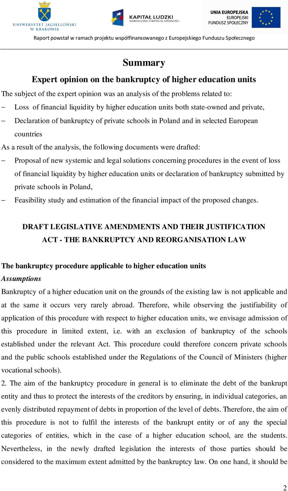 new systemic and legal solutions concerning procedures in the event of loss of financial liquidity by higher education units or declaration of bankruptcy submitted by private schools in Poland,