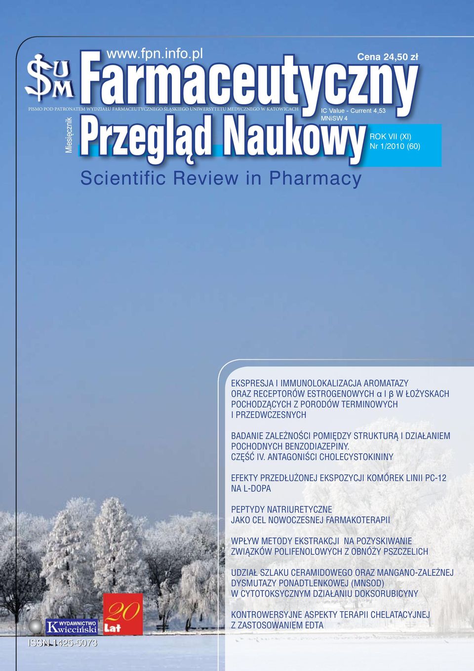 pochodzących z porodów terminowych i przedwczesnych Badanie zależności pomiędzy strukturą i działaniem pochodnych benzodiazepiny. Część IV.