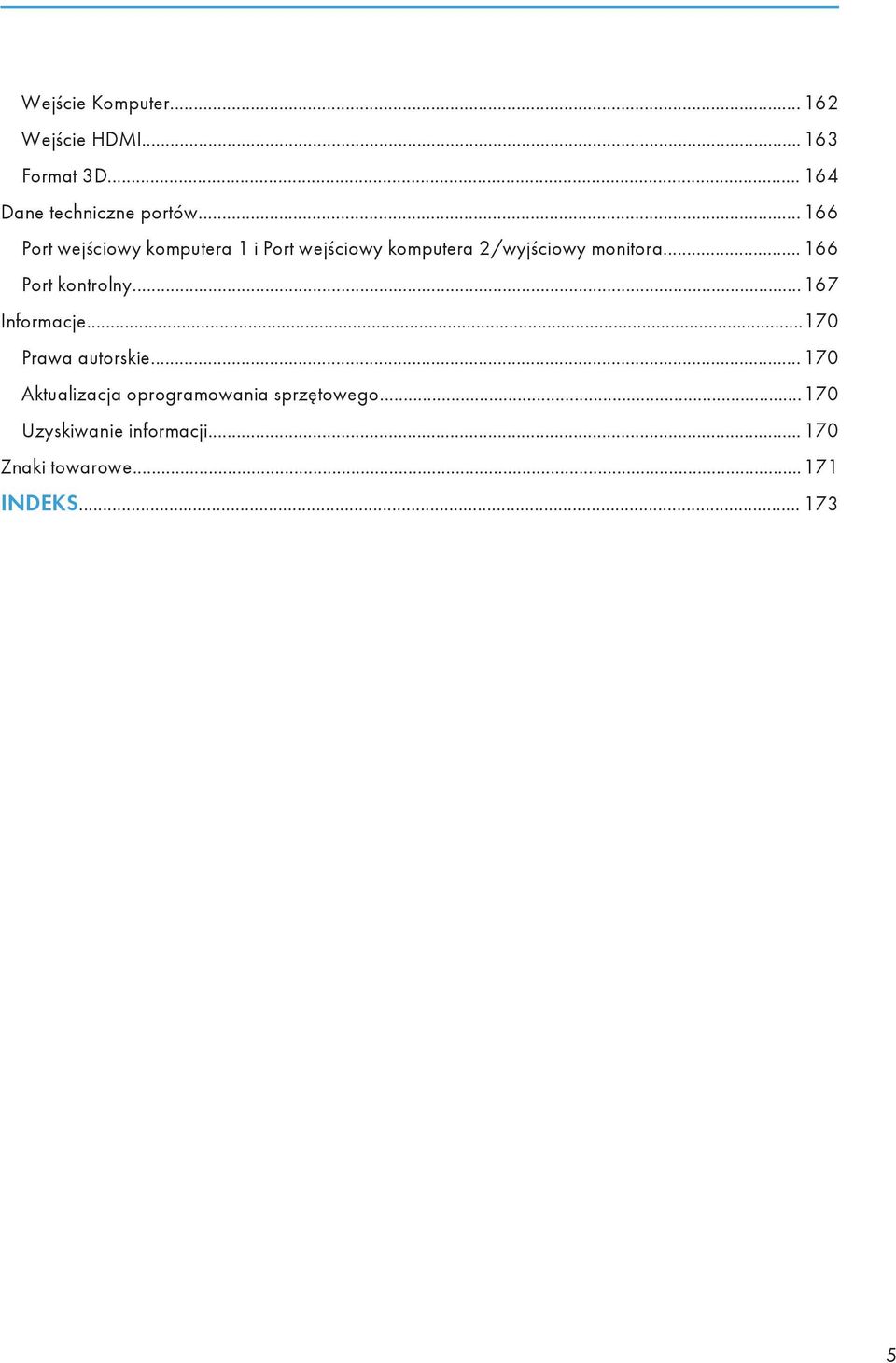 .. 166 Port kontrolny...167 Informacje...170 Prawa autorskie.