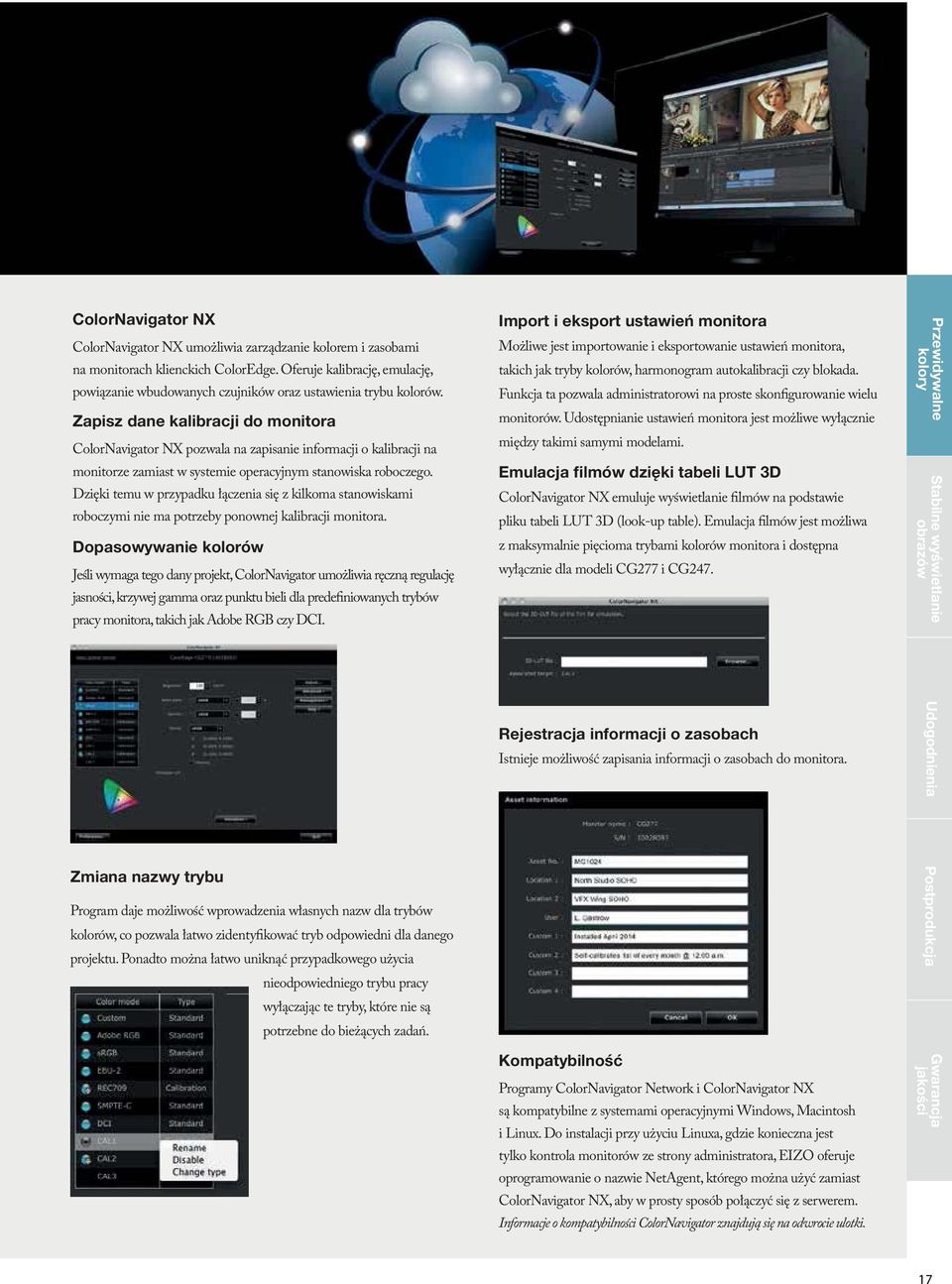 Zapisz dane kalibracji do monitora ColorNavigator NX pozwala na zapisanie informacji o kalibracji na monitorze zamiast w systemie operacyjnym stanowiska roboczego.