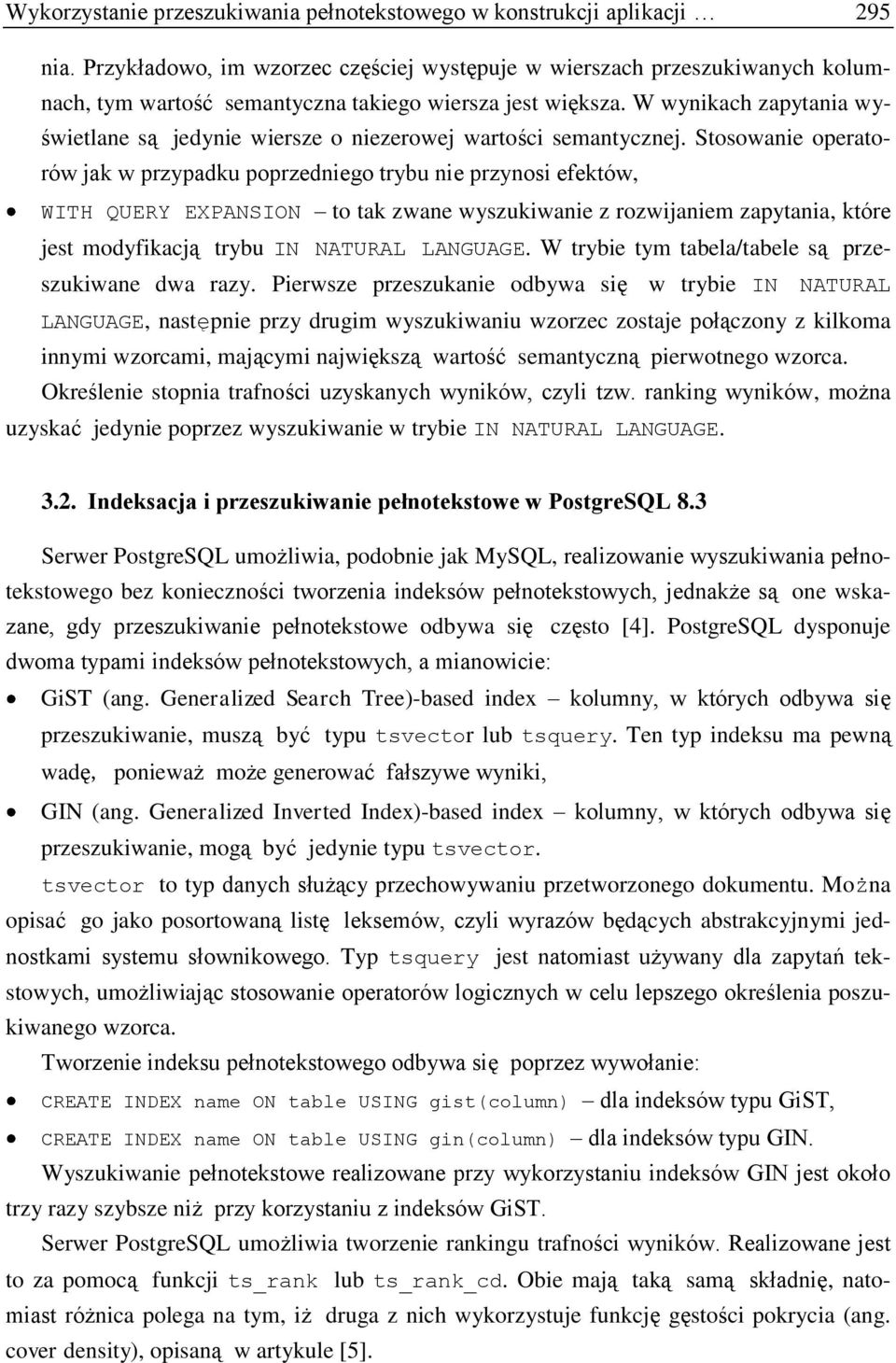 W wynikach zapytania wyświetlane są jedynie wiersze o niezerowej wartości semantycznej.