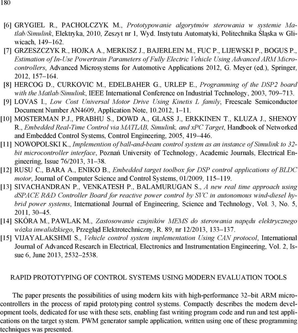 , Estimation of In-Use Powertrain Parameters of Fully Electric Vehicle Using Advanced ARM Microcontrollers, Advanced Microsystems for Automotive Applications 2012, G. Meyer (ed.