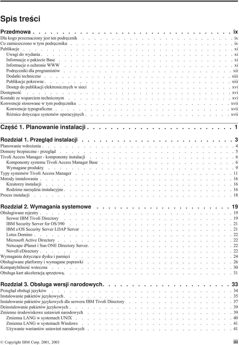 ............................xi Podręczniki dla programistów............................. xii Dodatki techniczne................................ xiii Publikacje pokrewne.