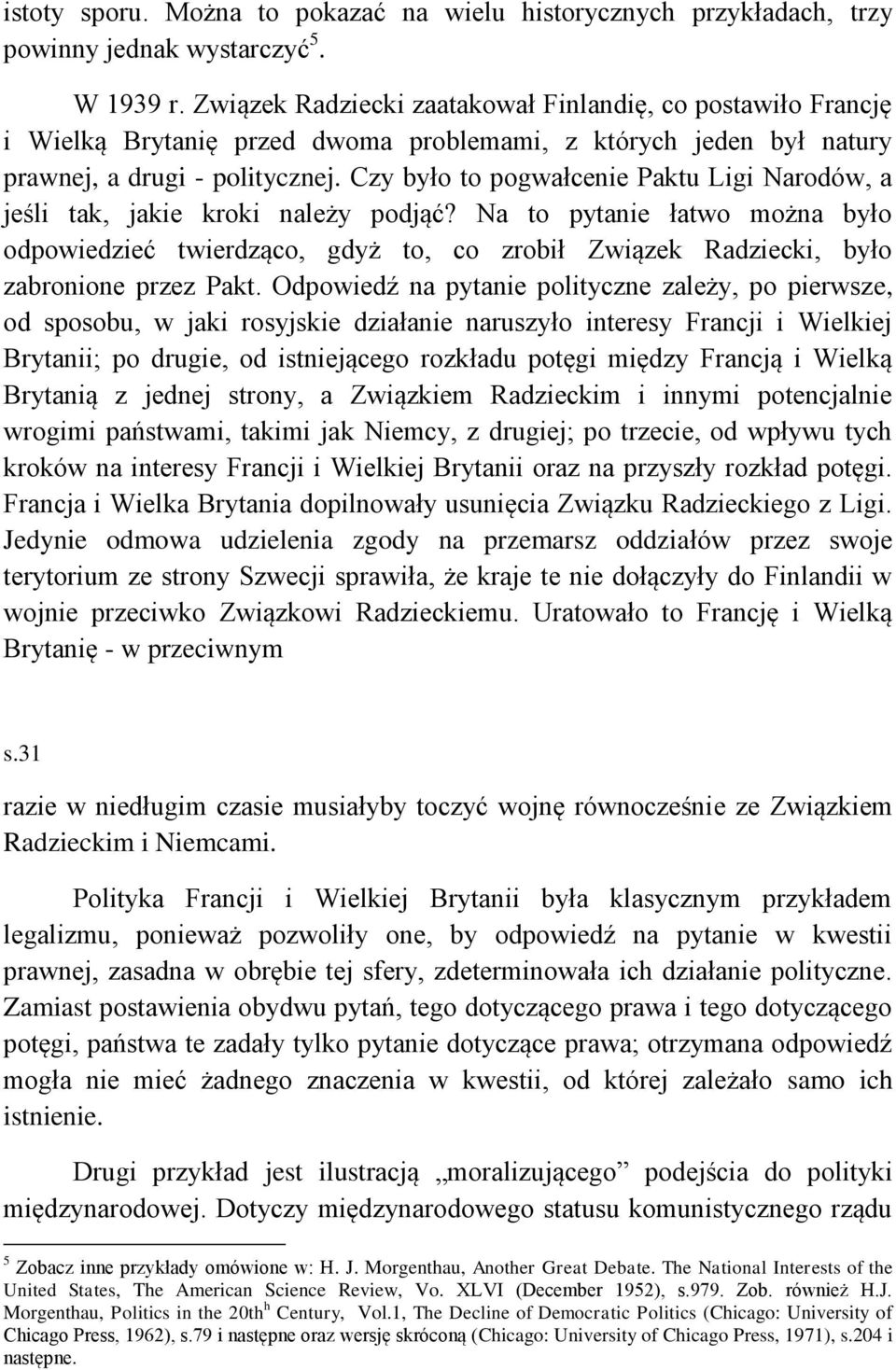 Czy było to pogwałcenie Paktu Ligi Narodów, a jeśli tak, jakie kroki należy podjąć?