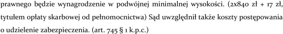 (2x840 zł + 17 zł, tytułem opłaty skarbowej od