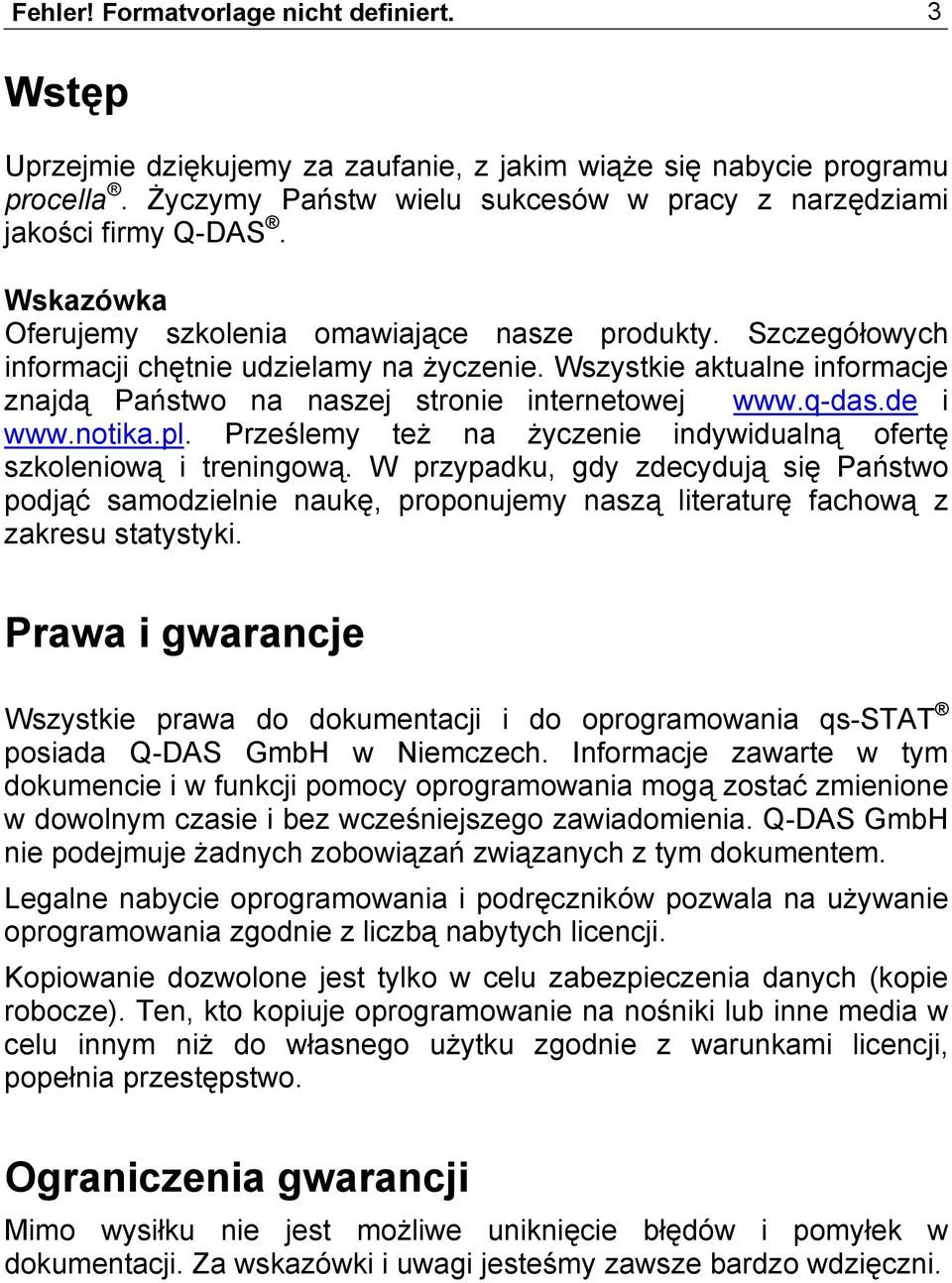 de i www.notika.pl. Prześlemy też na życzenie indywidualną ofertę szkoleniową i treningową.