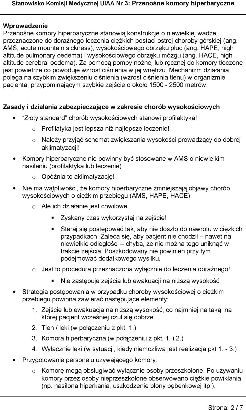 Za pmcą pmpy nżnej lub ręcznej d kmry tłczne jest pwietrze c pwduje wzrst ciśnienia w jej wnętrzu.