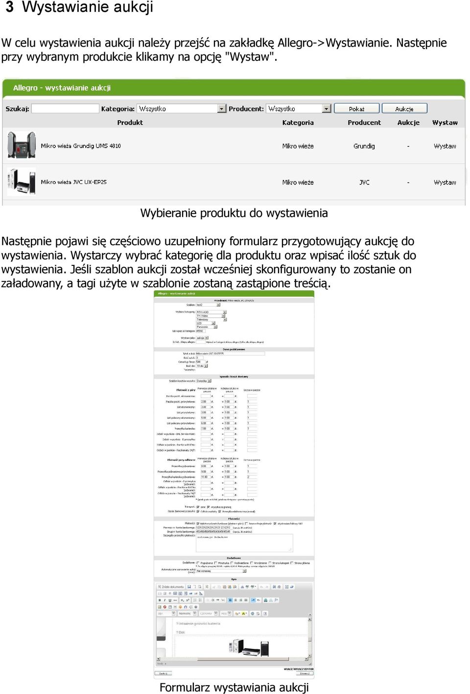 Wybieranie produktu do wystawienia Następnie pojawi się częściowo uzupełniony formularz przygotowujący aukcję do wystawienia.