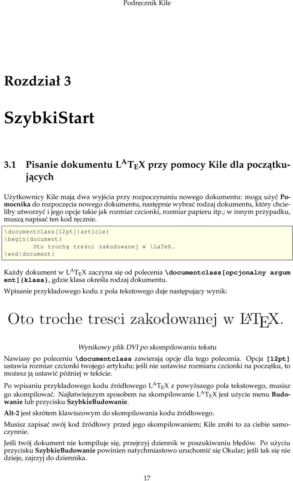 następnie wybrać rodzaj dokumentu, który chcieliby utworzyć i jego opcje takie jak rozmiar czcionki, rozmiar papieru itp.; w innym przypadku, musza napisać ten kod ręcznie.