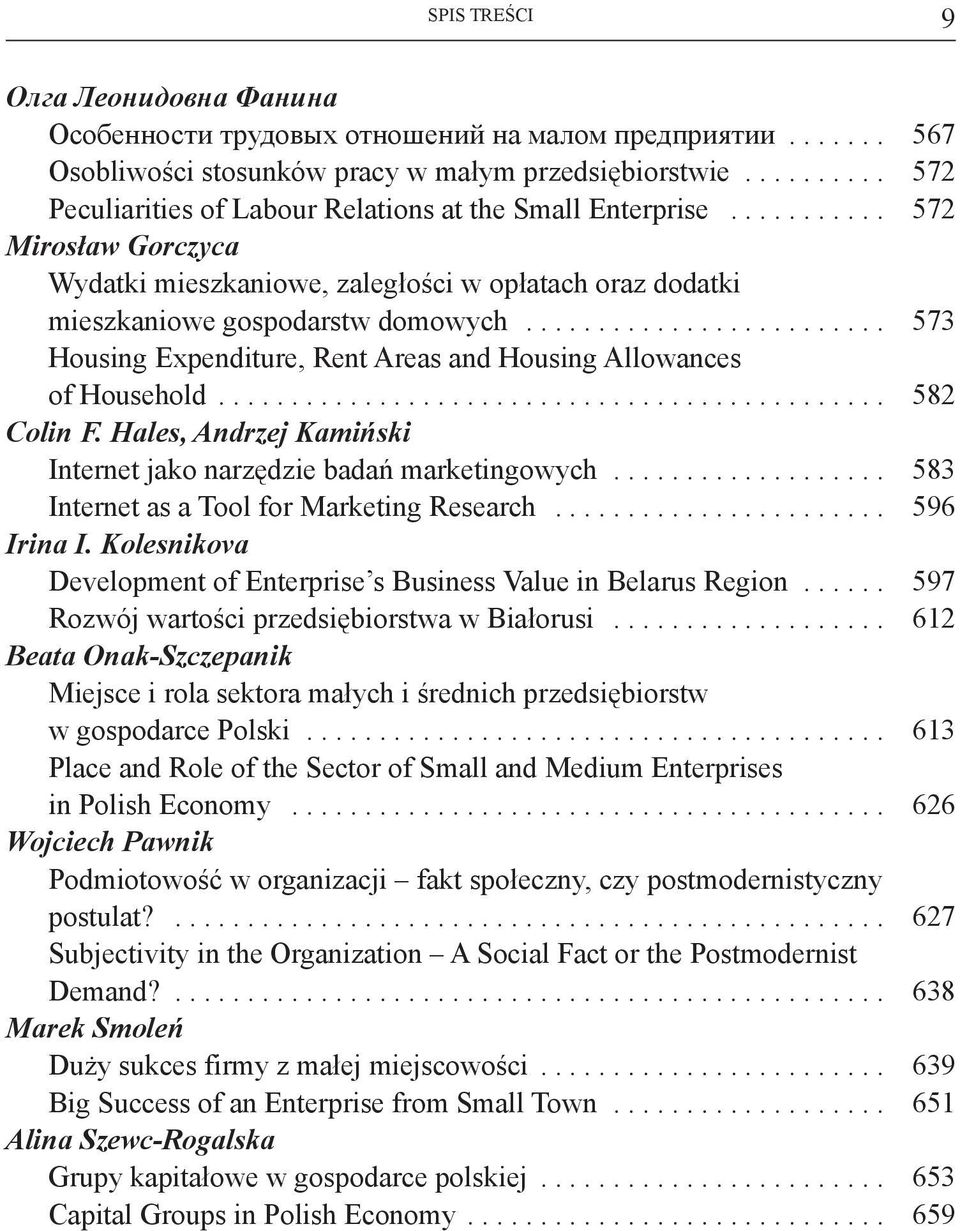 ........................ 573 Housing Expenditure, Rent Areas and Housing Allowances of Household.............................................. 582 Colin F.