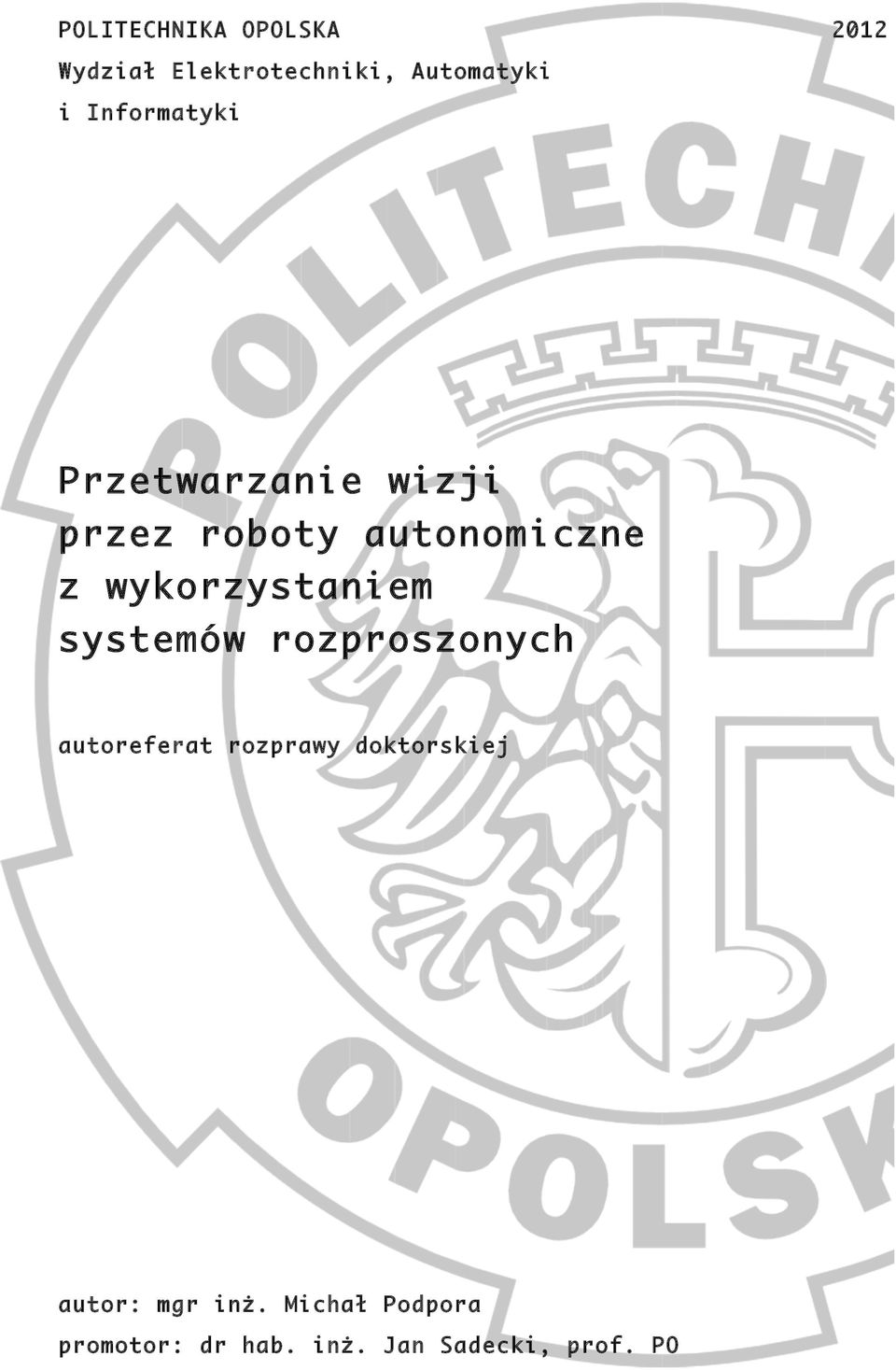 wykorzystaniem systemów rozproszonych autoreferat rozprawy