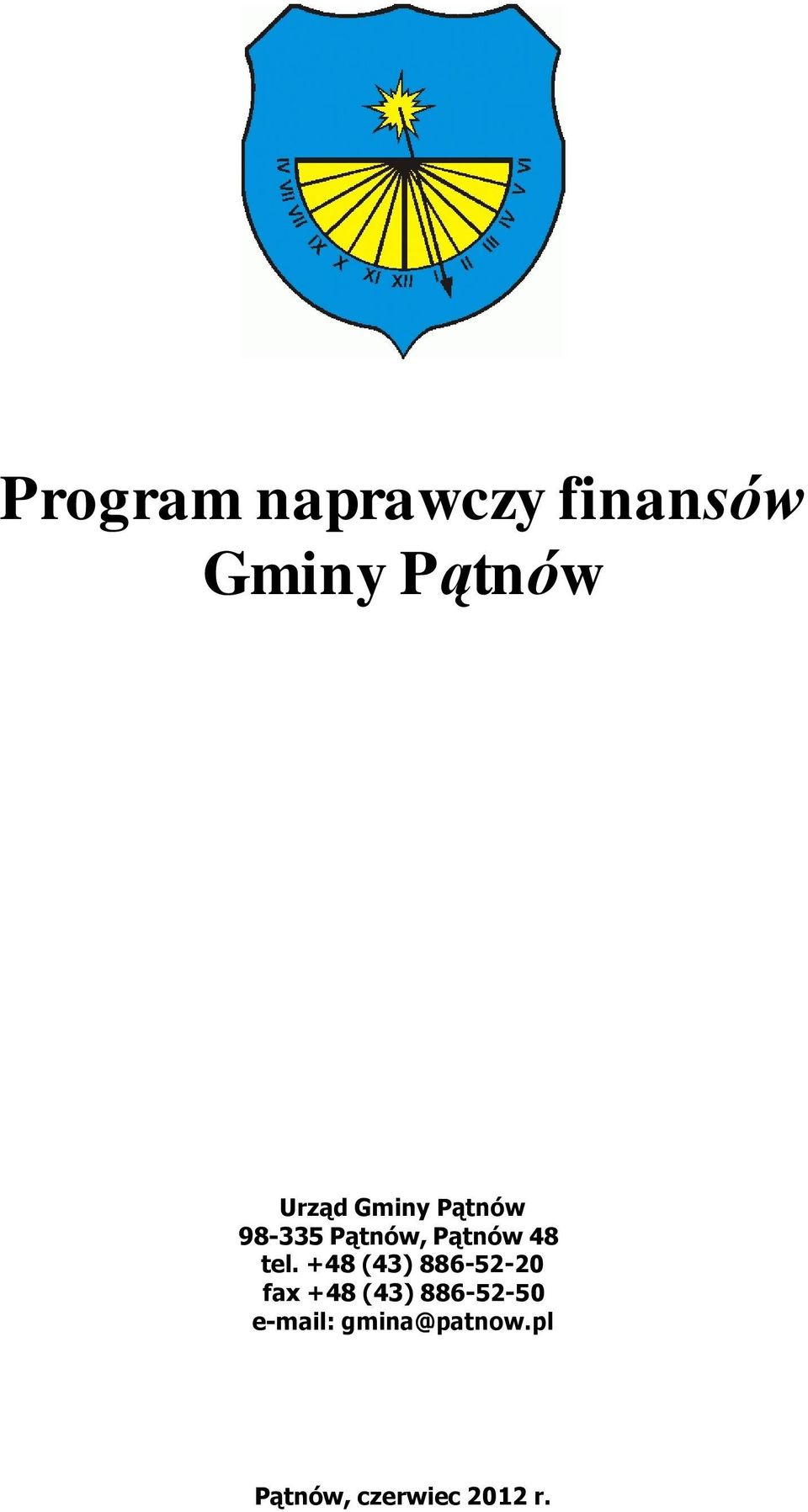 tel. +48 (43) 886-52-20 fax +48 (43)