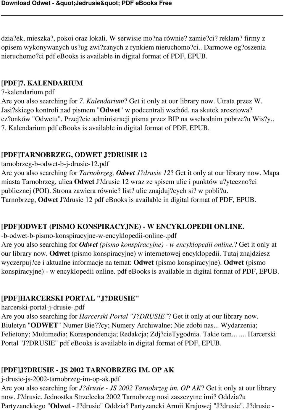 skiego kontroli nad pismem "Odwet" w podcentrali wschód, na skutek aresztowa? cz?onków "Odwetu". Przej?cie administracji pisma przez BIP na wschodnim pobrze?u Wis?y.. 7.