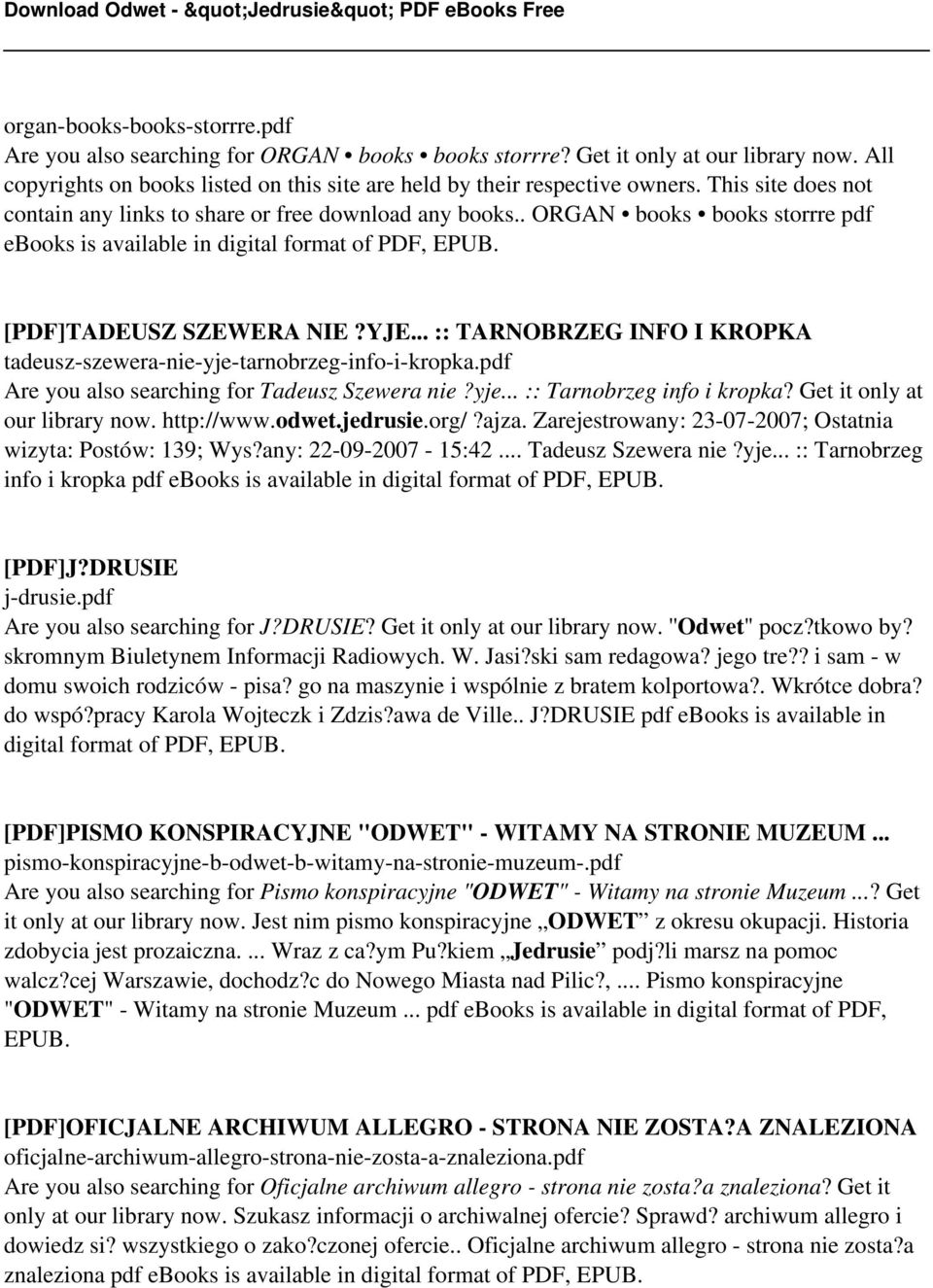 .. :: TARNOBRZEG INFO I KROPKA tadeusz-szewera-nie-yje-tarnobrzeg-info-i-kropka.pdf Are you also searching for Tadeusz Szewera nie?yje... :: Tarnobrzeg info i kropka? Get it only at our library now.