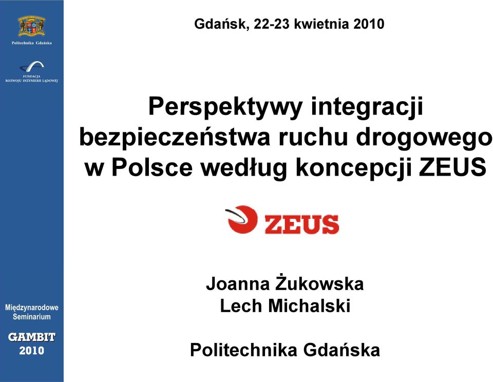 drogowego w Polsce według koncepcji ZEUS