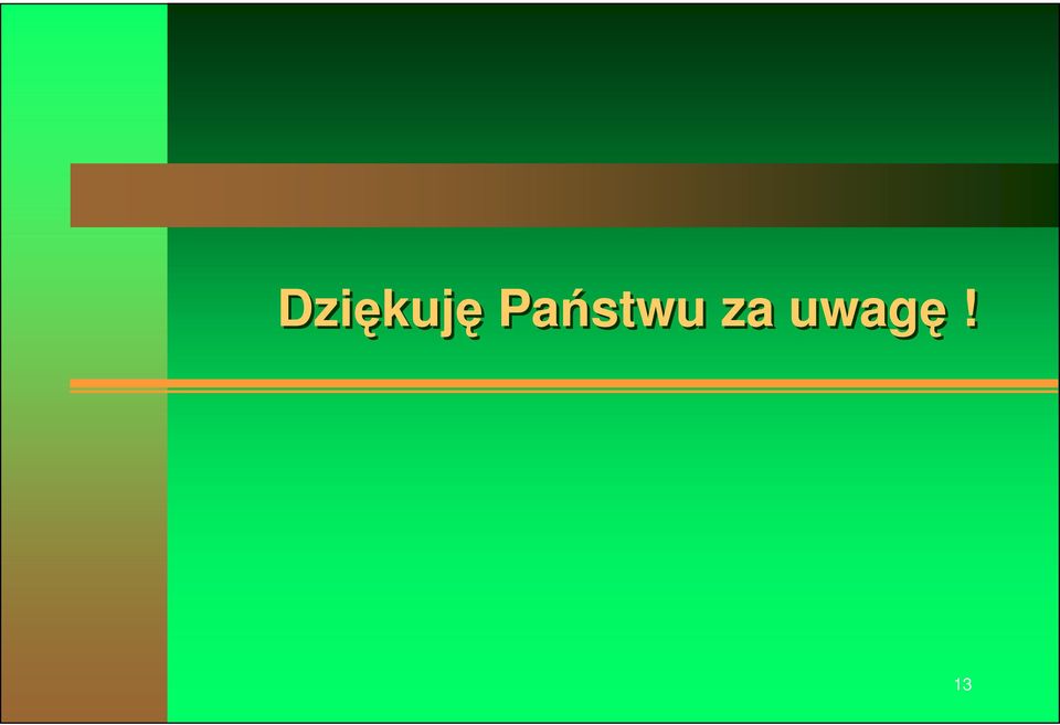 za uwagę!