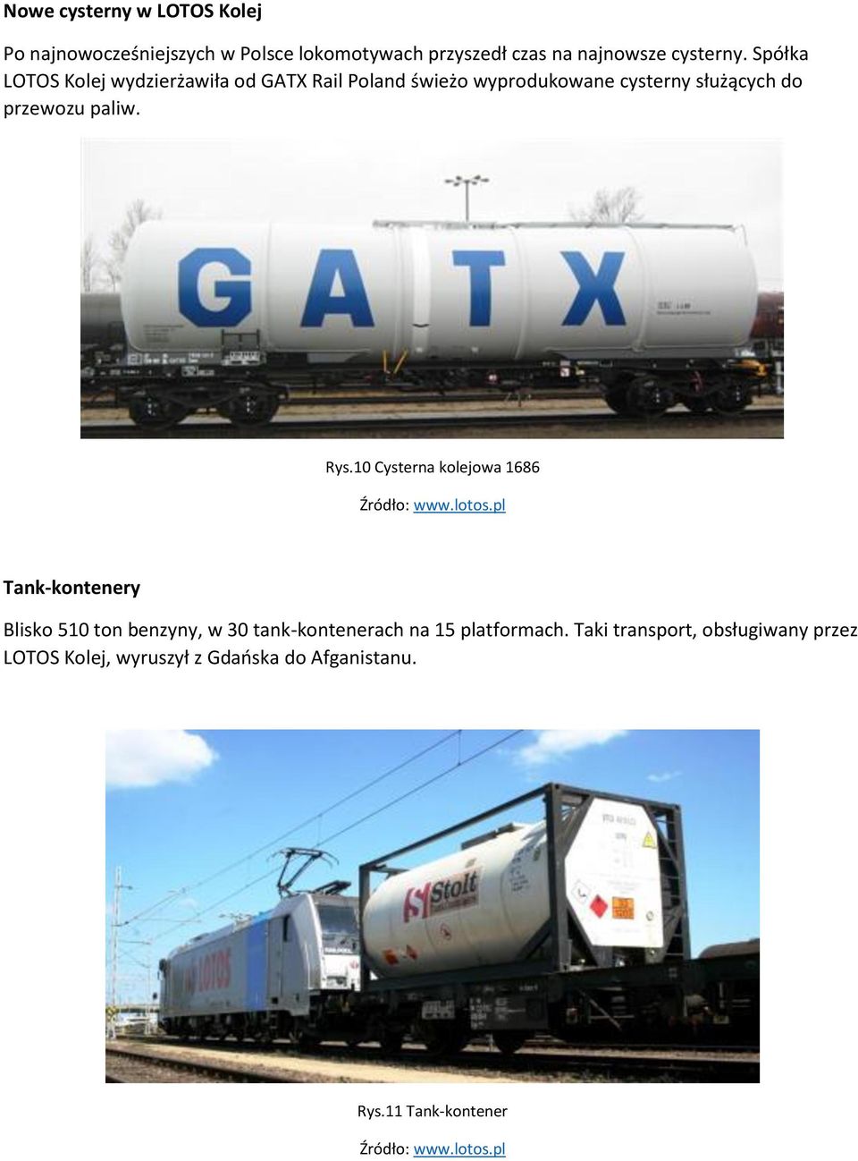 Spółka LOTOS Kolej wydzierżawiła od GATX Rail Poland świeżo wyprodukowane cysterny służących do przewozu