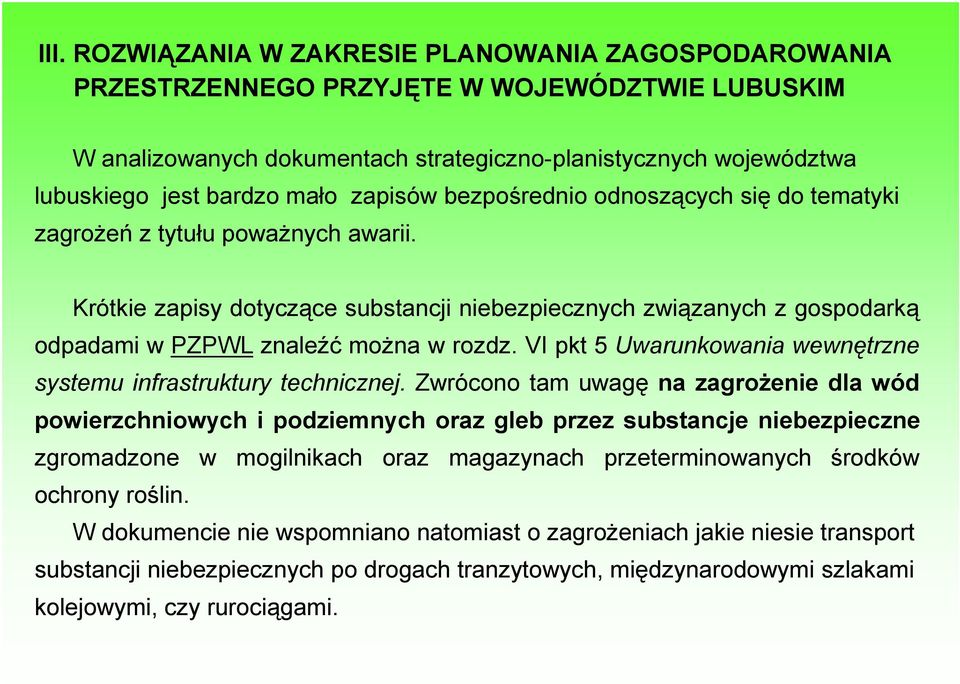 VI pkt 5 Uwarunkowania wewnętrzne systemu infrastruktury technicznej.