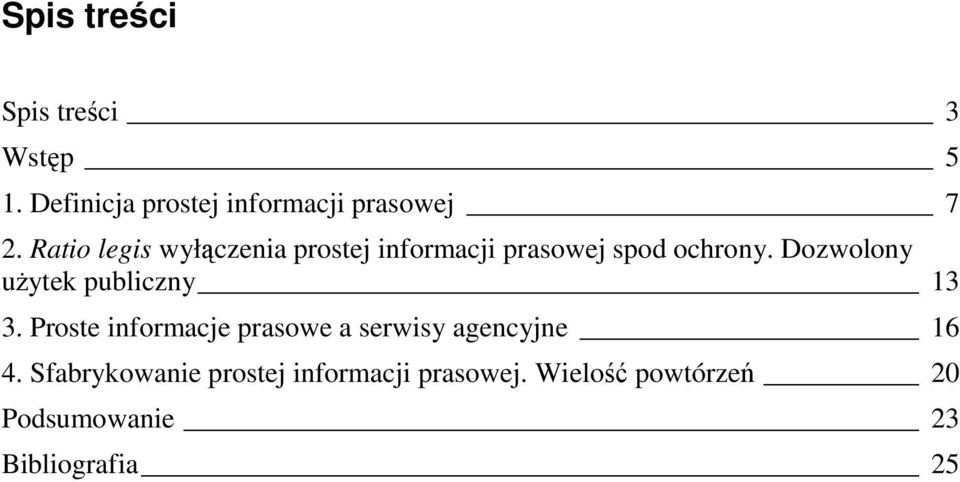 Dozwolony uŝytek publiczny 13 3.