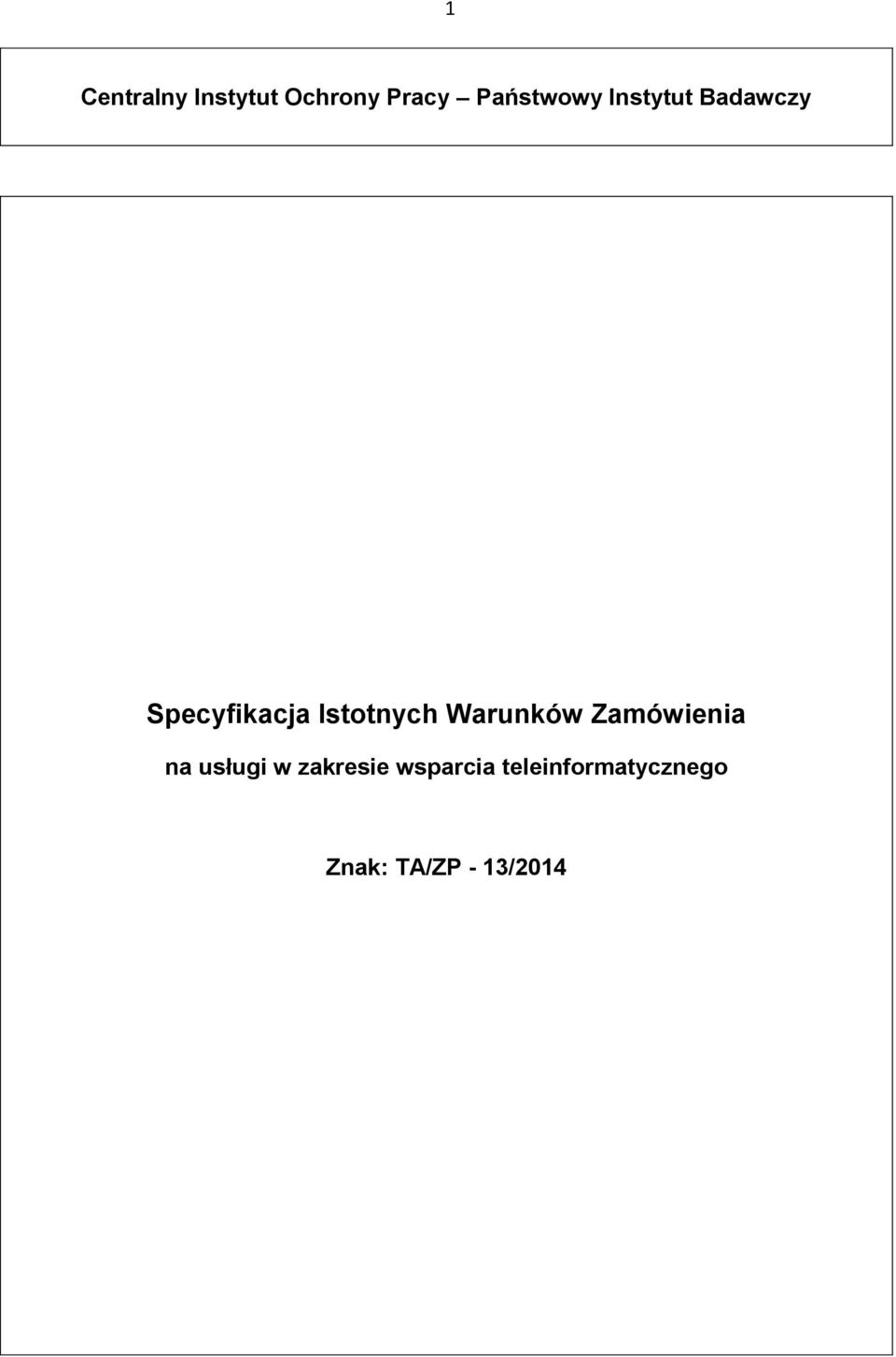 Warunków Zamówienia na usługi w zakresie