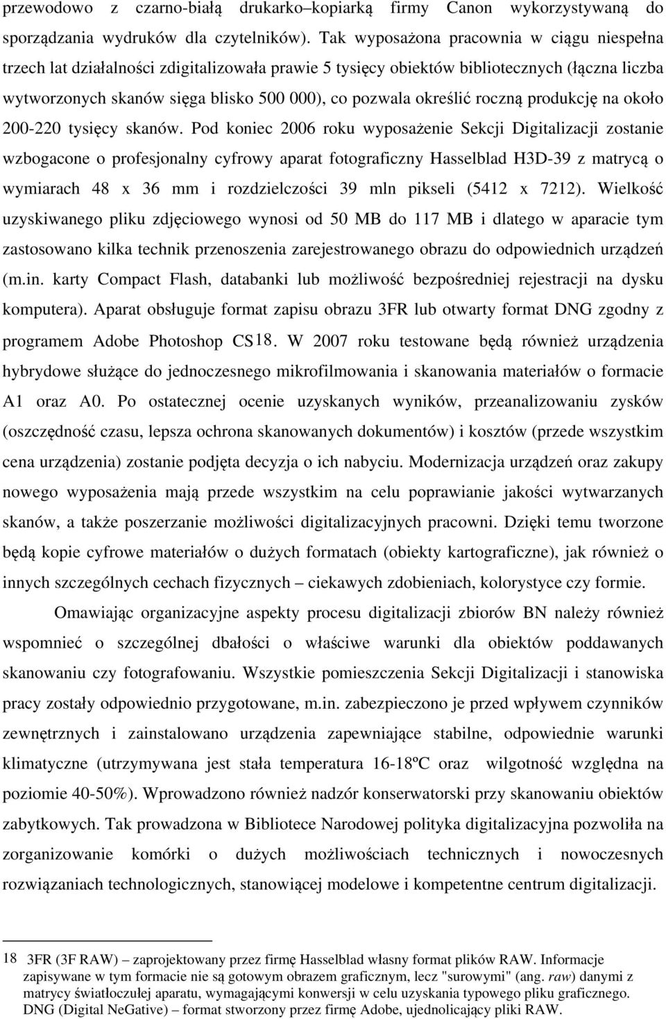 określić roczną produkcję na około 200-220 tysięcy skanów.