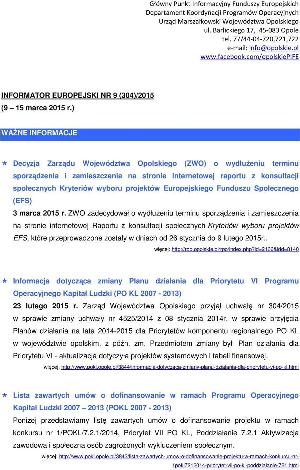 Europejskiego Funduszu Społecznego (EFS) 3 marca 2015 r.