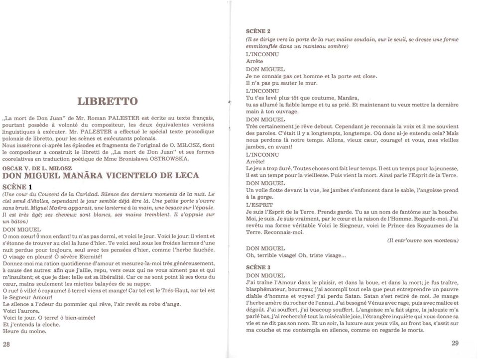 OSZ, dont le compositeur a construit le libretti de La mort de Don Juan" et ses formes coorelatives en traduction poetique de Mme Bronisława OSTROWSKA. OSCAR V. DEL.