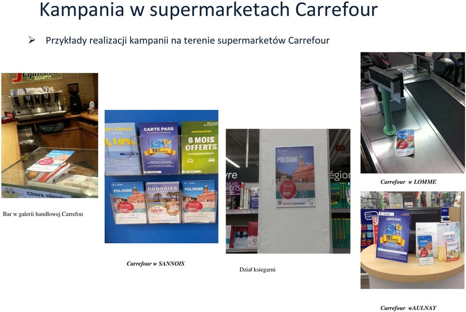 Carrefour Carrefour w LOMME Bar w galerii handlowej